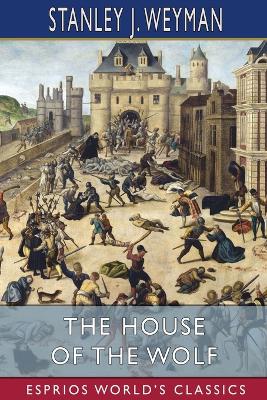 Book cover for The House of the Wolf (Esprios Classics)