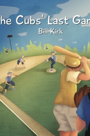 Cover of The Cubs' Last Game