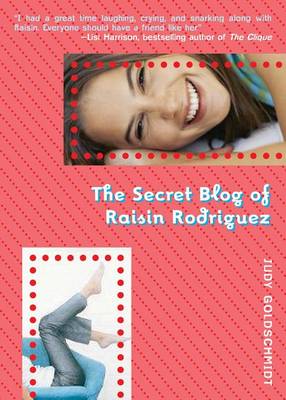 Book cover for The Secret Blog of Raisin Rodriguez