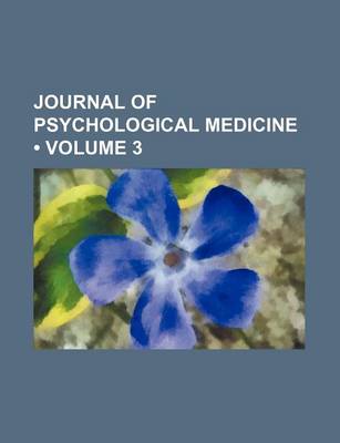 Book cover for Journal of Psychological Medicine (Volume 3)