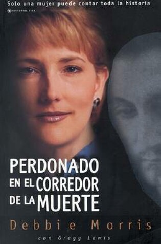 Cover of Perdonado En El Corredor De La Muerte