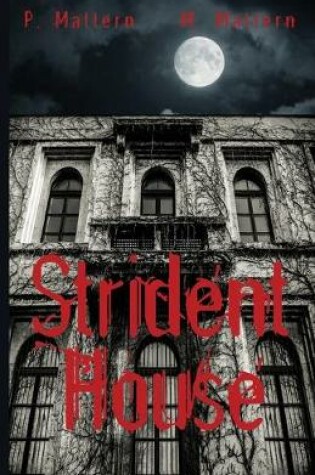 Cover of Strident House