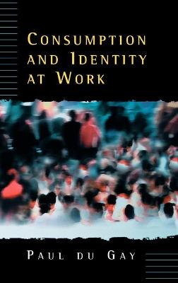 Book cover for Consumption and Identity at Work