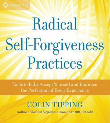 Book cover for Radical Self-forgiveness Practices