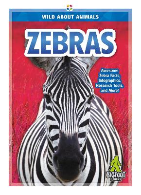 Book cover for Wild About Animals: Zebras