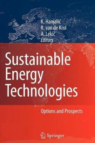 Cover of Sustainable Energy Technologies: Options and Prospects