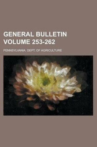 Cover of General Bulletin Volume 253-262