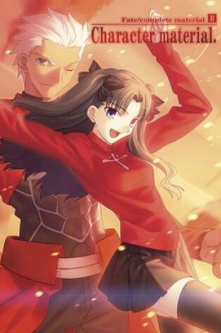 Cover of Fate/Complete Material Volume 2: Character Material