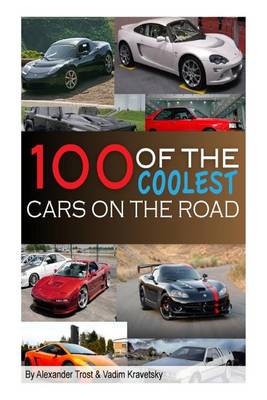 Book cover for 100 of the Coolest Cars on the Road