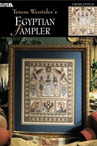 Cover of Teresa Wentzler's Egyptian Sampler