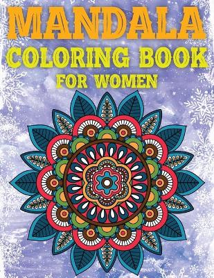 Book cover for Mandala Coloring Book For Women