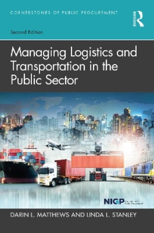 Cover of Managing Logistics and Transportation in the Public Sector