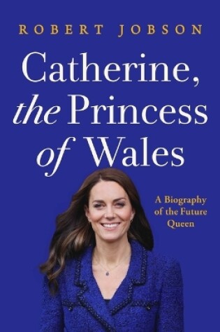 Cover of CATHERINE THE PRINCESS OF WALES