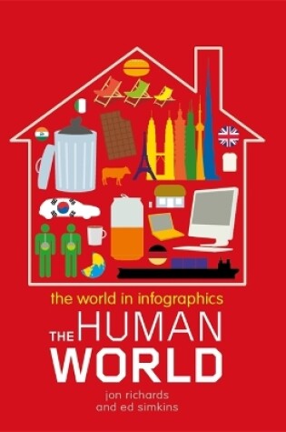 Cover of The World in Infographics: The Human World