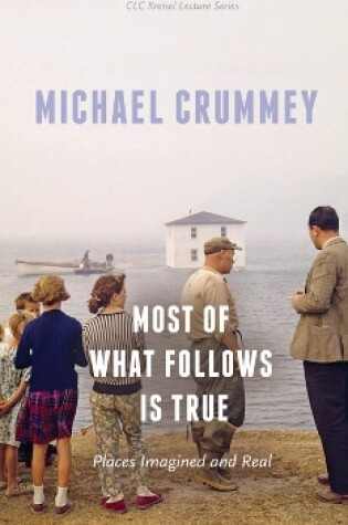 Cover of Most of What Follows is True