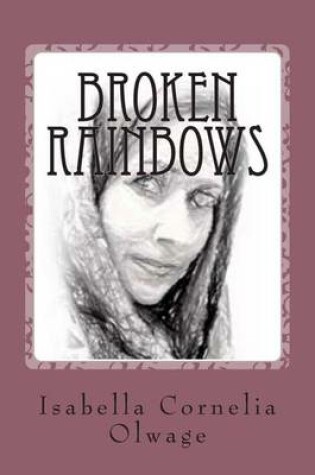 Cover of Broken Rainbows