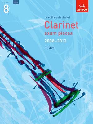 Book cover for Selected Clarinet Exam Recordings, 2008-2013