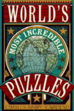 Cover of World's Most Incredible Puzzles
