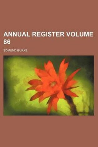 Cover of Annual Register Volume 86