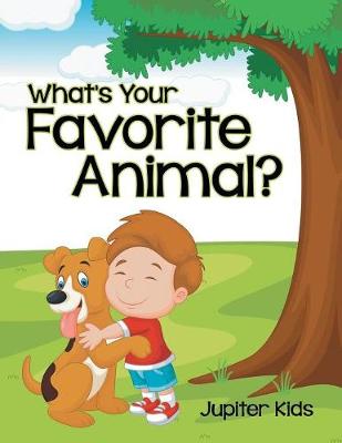 Book cover for What's Your Favorite Animal?