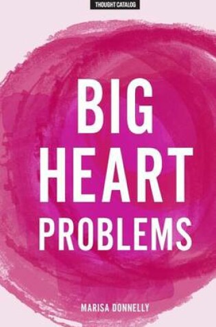 Cover of Big Heart Problems