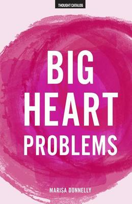 Book cover for Big Heart Problems