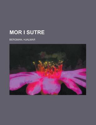 Book cover for Mor I Sutre