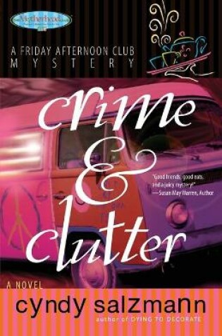 Cover of Crime and Clutter: A Friday Afternoon Club Mystery