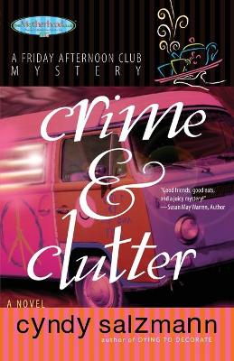 Book cover for Crime and Clutter: A Friday Afternoon Club Mystery