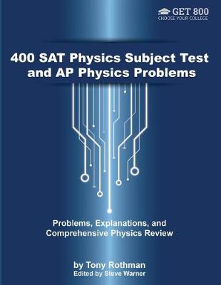 Book cover for 400 SAT Physics Subject Test and AP Physics Problems