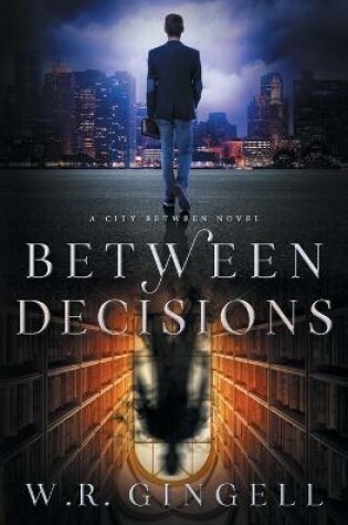 Cover of Between Decisions