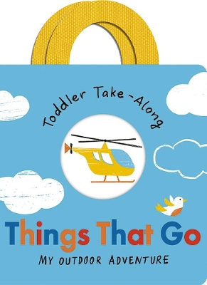 Cover of Toddler Take-Along Things That Go