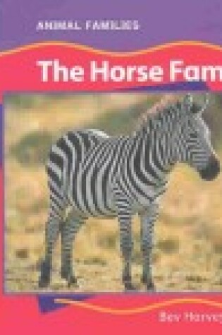 Cover of The Horse Family