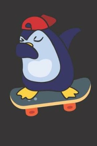 Cover of Dabbing Penguin Skateboarding Notebook Journal