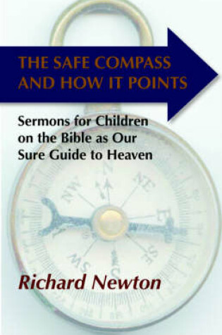 Cover of The Safe Compass and How It Points