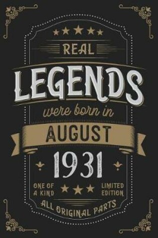 Cover of Real Legends were born in August 1931