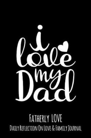 Cover of I Love My Dad