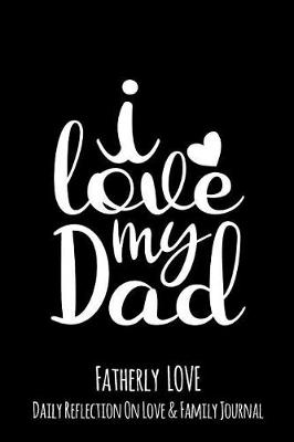 Book cover for I Love My Dad