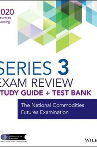 Cover of Wiley Series 3 Securities Licensing Exam Review 2020 + Test Bank