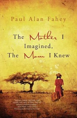 Book cover for The Mother I Imagined, The Mom I Knew