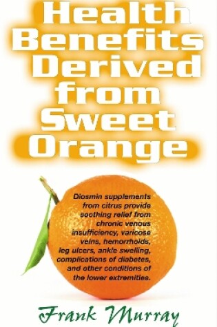 Cover of Health Benefits Derived from Sweet Orange