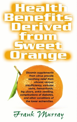 Book cover for Health Benefits Derived from Sweet Orange