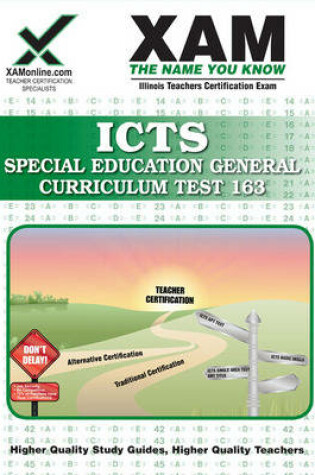 Cover of Ilts Special Education General Curriculum Test 163 Teacher Certification Test Prep Study Guide