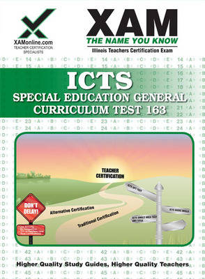 Cover of Ilts Special Education General Curriculum Test 163 Teacher Certification Test Prep Study Guide