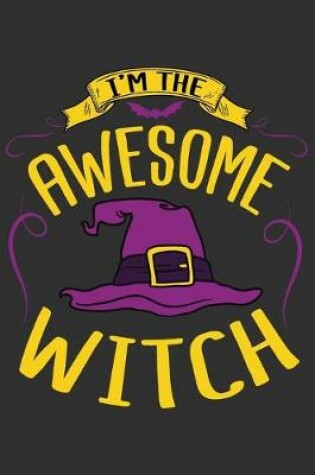 Cover of I'm The Awesome Witch