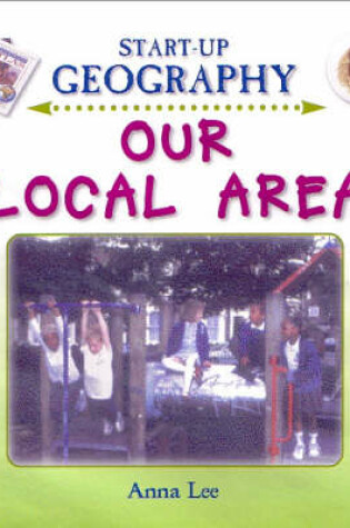 Cover of Our Local Area