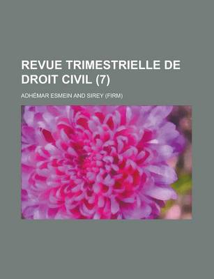 Book cover for Revue Trimestrielle de Droit Civil (7)