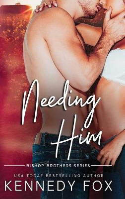 Book cover for Needing Him