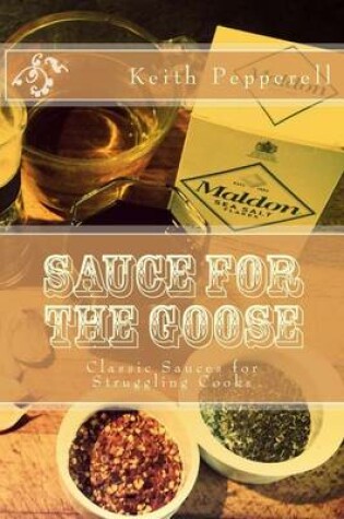 Cover of Sauce For The Goose