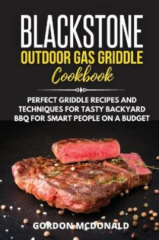 Cover of Blackstone Outdoor Gas Griddle Cookbook